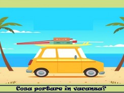 Cosa portare in vacanza?